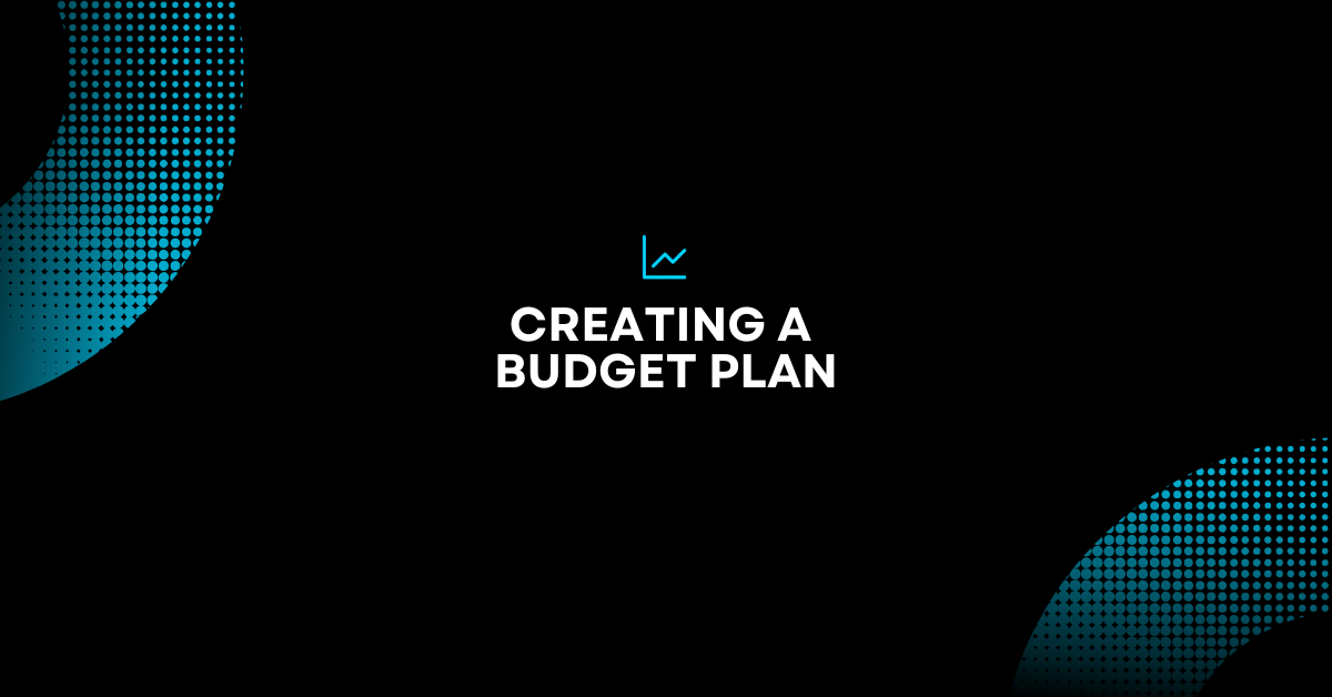 Creating a Budget Plan